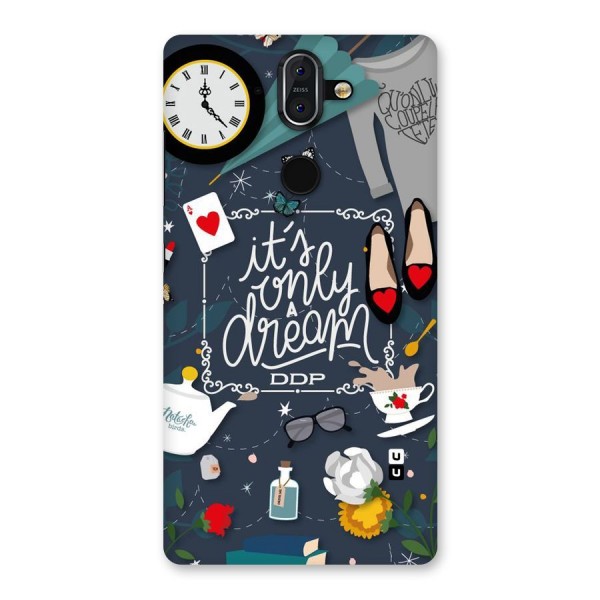 Only A Dream Back Case for Nokia 8 Sirocco