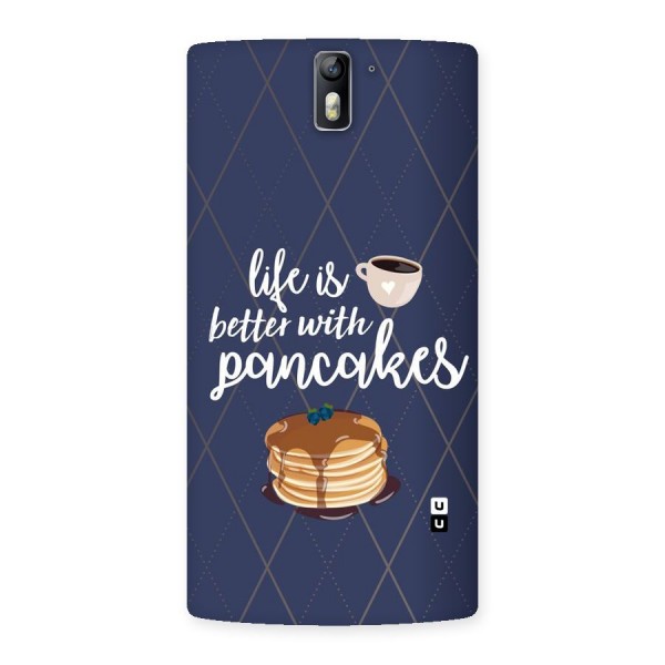 Pancake Life Back Case for One Plus One