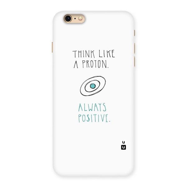 Proton Positive Back Case for iPhone 6 Plus 6S Plus