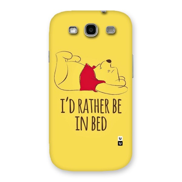 Rather Be In Bed Back Case for Galaxy S3 Neo