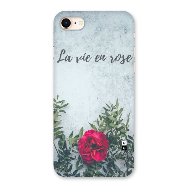 Rose Life Back Case for iPhone 8