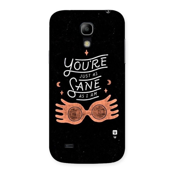 Sane As I Back Case for Galaxy S4 Mini