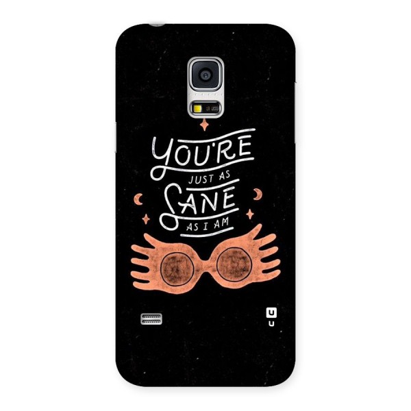 Sane As I Back Case for Galaxy S5 Mini