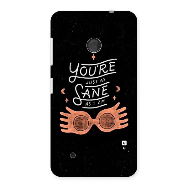 Sane As I Back Case for Lumia 530