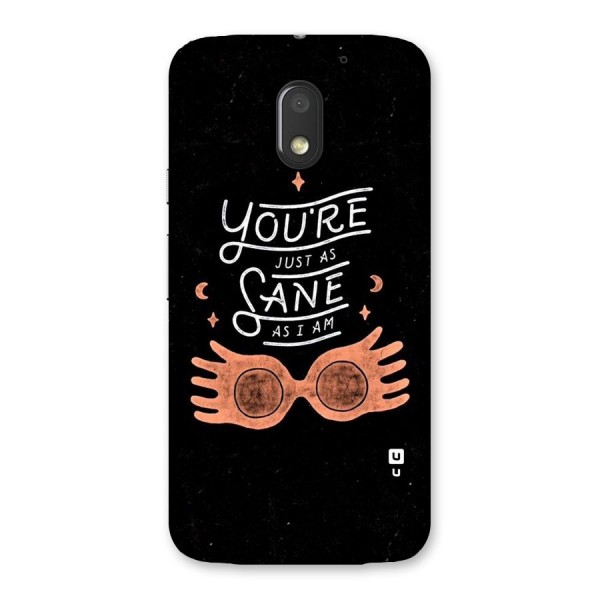 Sane As I Back Case for Moto E3 Power