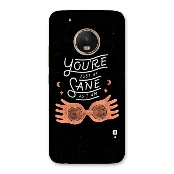 Sane As I Back Case for Moto G5 Plus