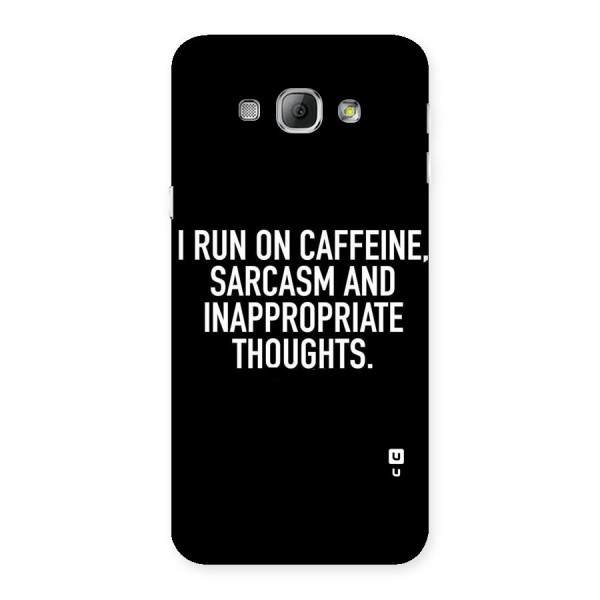 Sarcasm And Caffeine Back Case for Galaxy A8