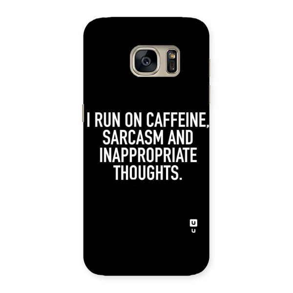 Sarcasm And Caffeine Back Case for Galaxy S7