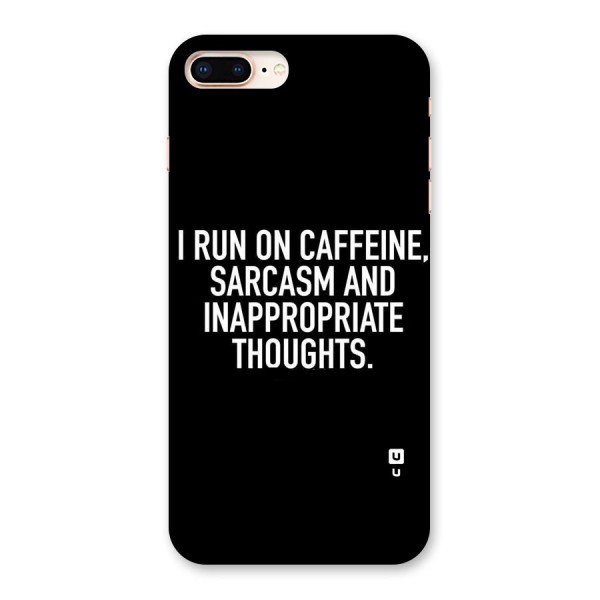 Sarcasm And Caffeine Back Case for iPhone 8 Plus