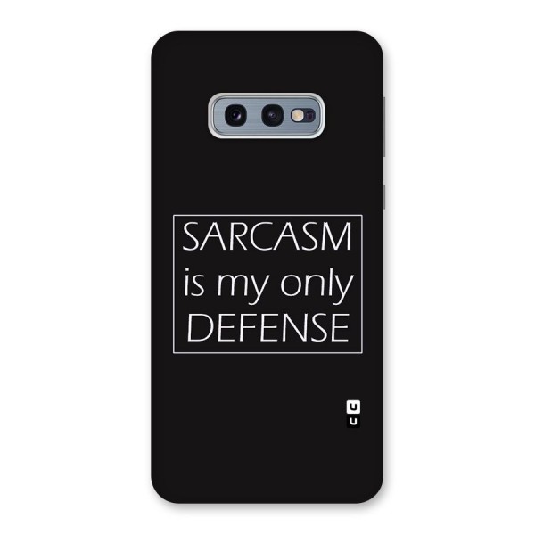 Sarcasm Defence Back Case for Galaxy S10e