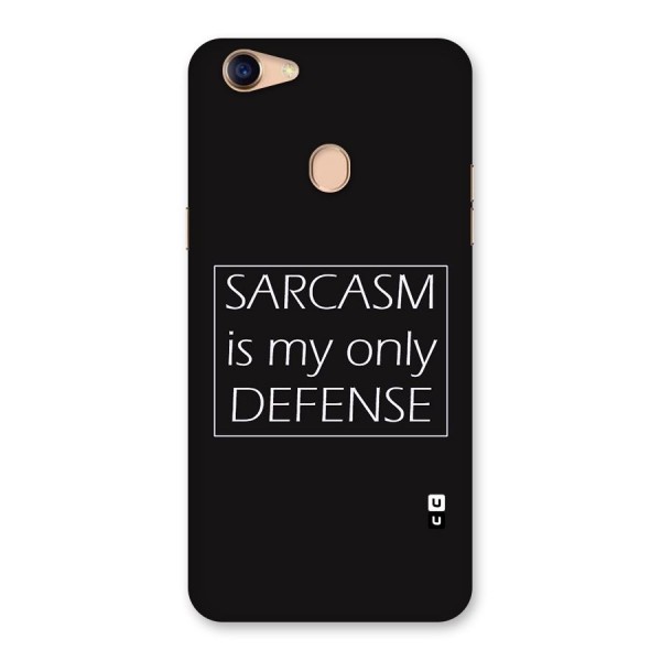 Sarcasm Defence Back Case for Oppo F5