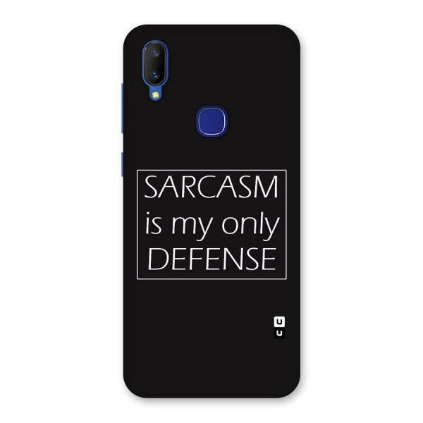 Sarcasm Defence Back Case for Vivo V11