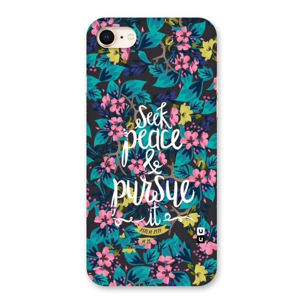 Seek Peace Back Case for iPhone 8
