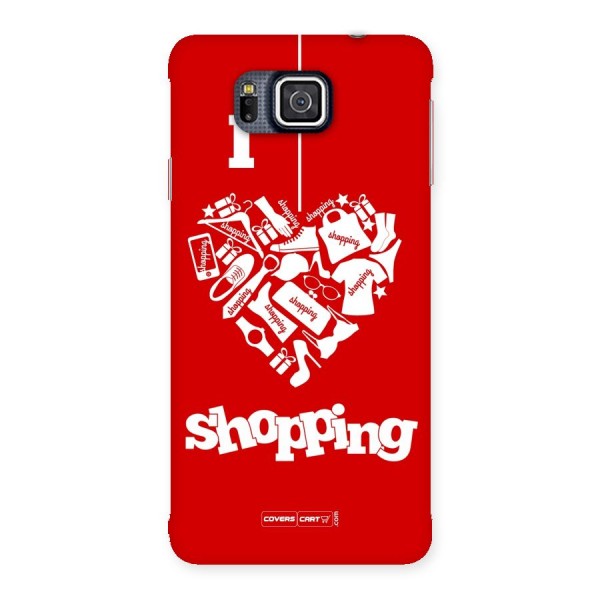 Shopaholic Shopping Love Back Case for Galaxy Alpha