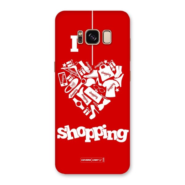 Shopaholic Shopping Love Back Case for Galaxy S8