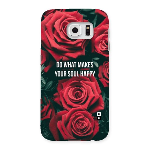 Soul Happy Back Case for Samsung Galaxy S6