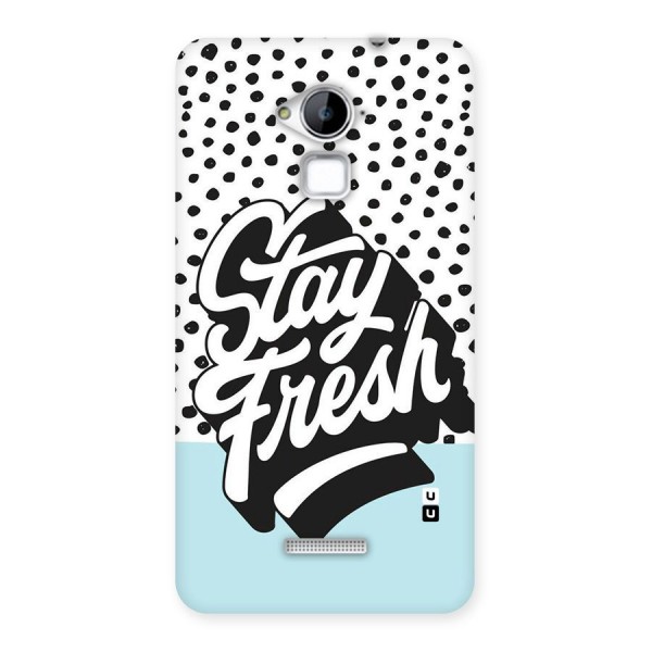 Stay Fresh Back Case for Coolpad Note 3