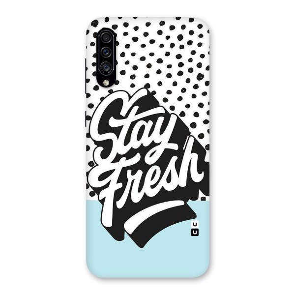 Stay Fresh Back Case for Galaxy A30s