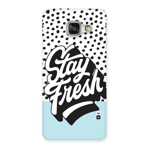 Stay Fresh Back Case for Galaxy A3 2016