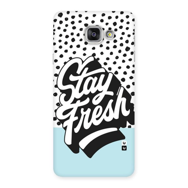 Stay Fresh Back Case for Galaxy A7 2016