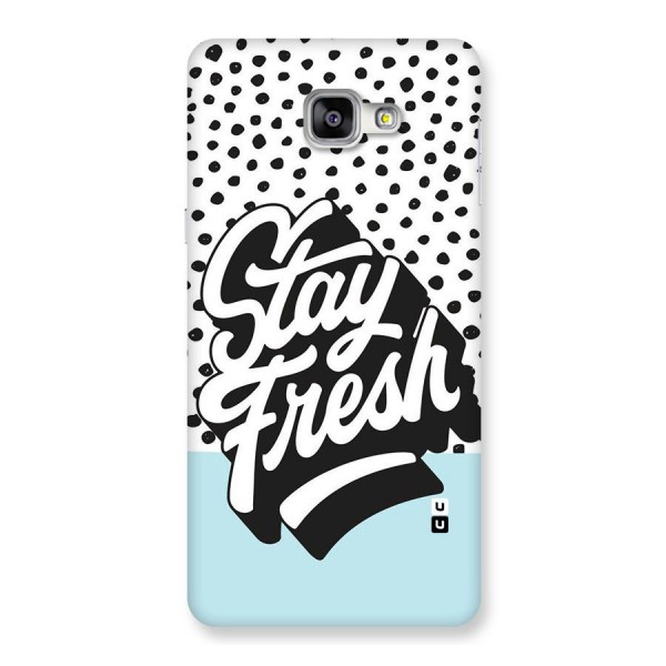 Stay Fresh Back Case for Galaxy A9