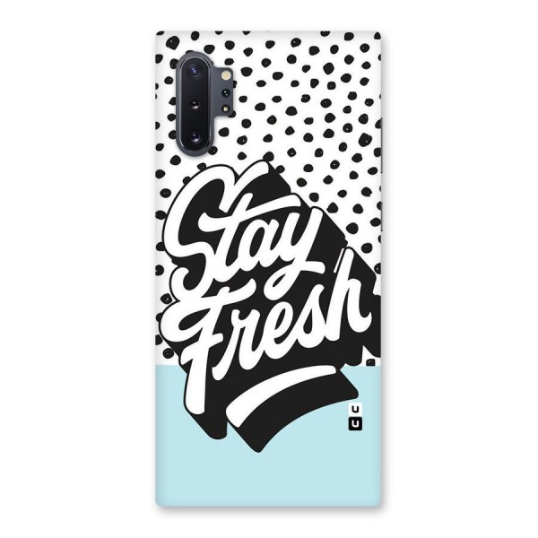 Stay Fresh Back Case for Galaxy Note 10 Plus