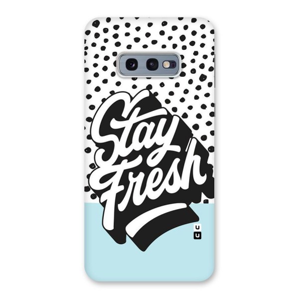 Stay Fresh Back Case for Galaxy S10e