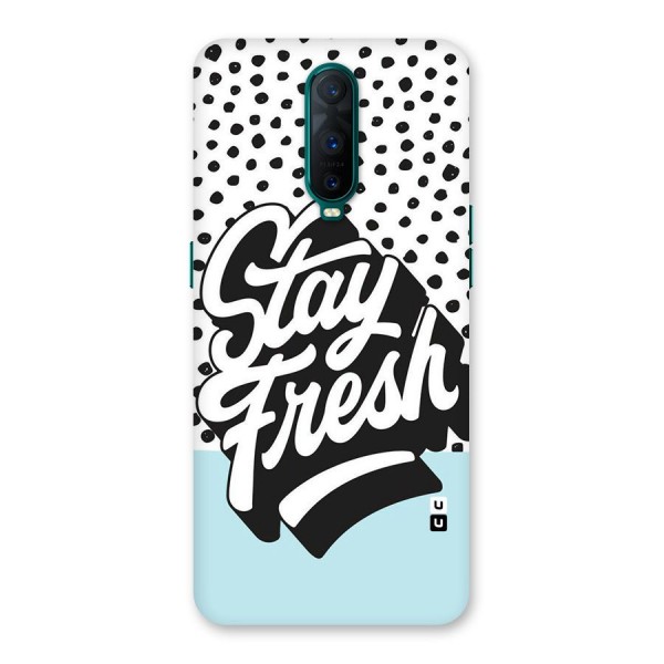 Stay Fresh Back Case for Oppo R17 Pro