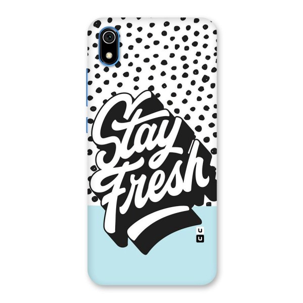 Stay Fresh Back Case for Redmi 7A