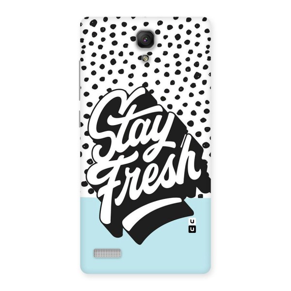 Stay Fresh Back Case for Redmi Note