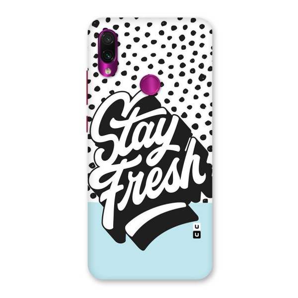 Stay Fresh Back Case for Redmi Note 7 Pro