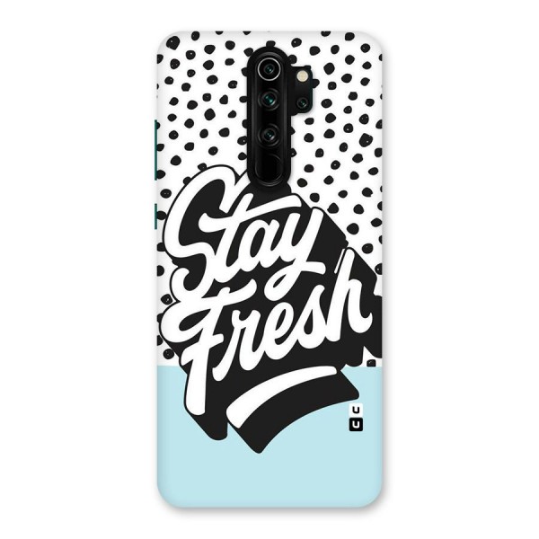 Stay Fresh Back Case for Redmi Note 8 Pro