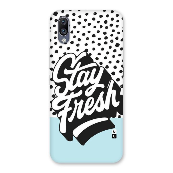 Stay Fresh Back Case for Vivo NEX