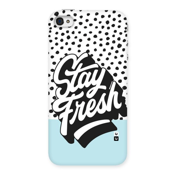 Stay Fresh Back Case for iPhone 4 4s