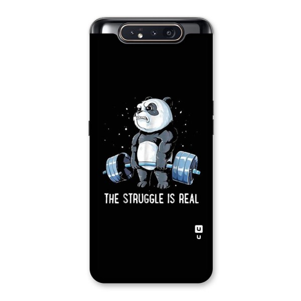 Struggle is Real Panda Back Case for Galaxy A80