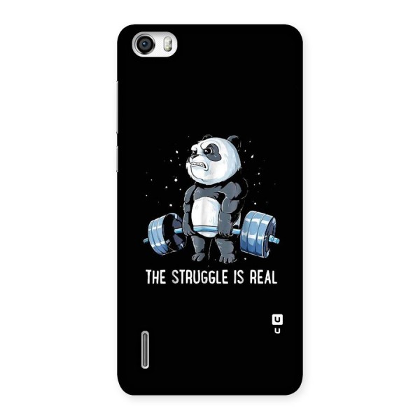 Struggle is Real Panda Back Case for Honor 6