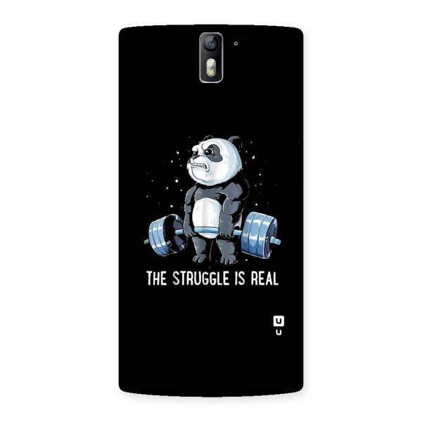 Struggle is Real Panda Back Case for One Plus One