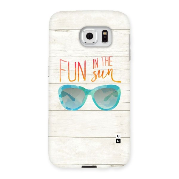 Sun Fun Back Case for Samsung Galaxy S6