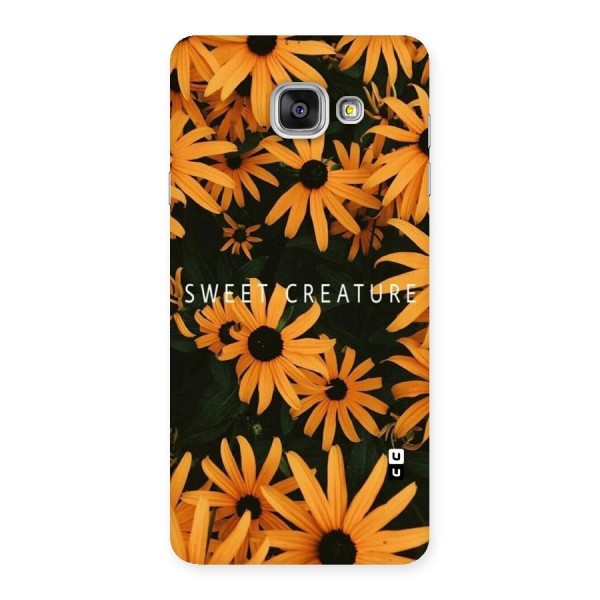 Sweet Creature Back Case for Galaxy A7 2016