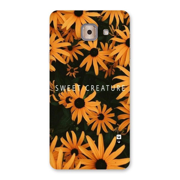 Sweet Creature Back Case for Galaxy J7 Max