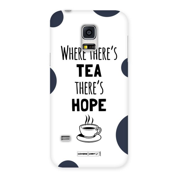 Tea Hope Back Case for Galaxy S5 Mini