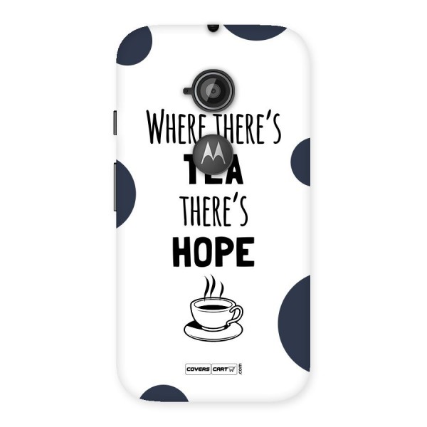 Tea Hope Back Case for Moto E 2nd Gen