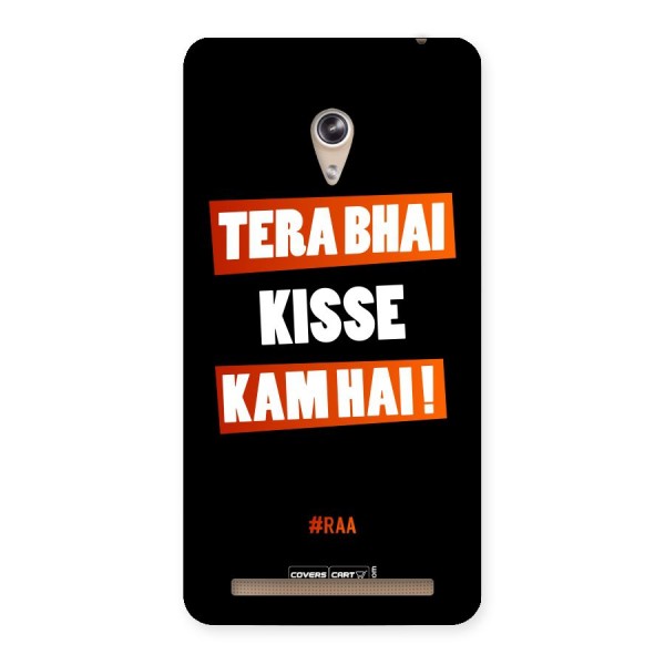 Tera Bhai Kisse Kam Hai Back Case for Zenfone 6