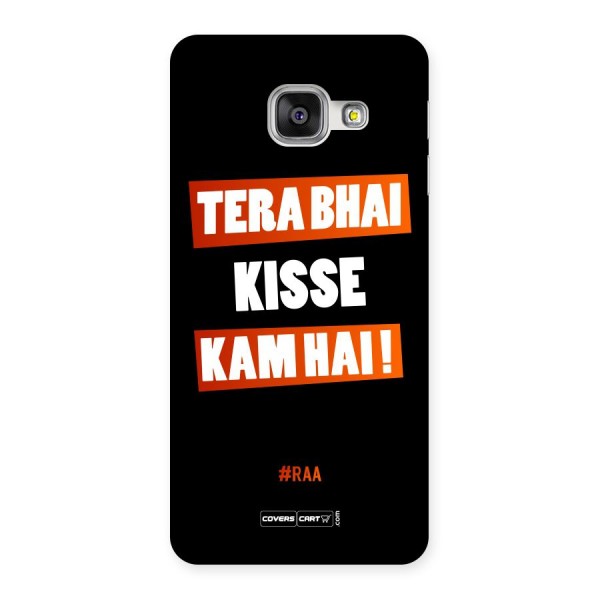 Tera Bhai Raftaar Back Case for Galaxy A3 2016