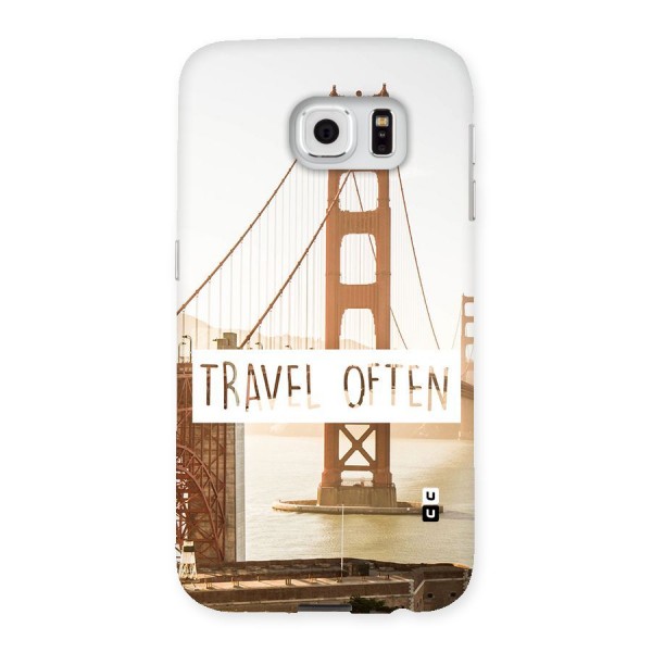 Travel Often Back Case for Samsung Galaxy S6