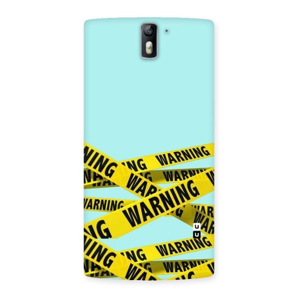 Warning Design Back Case for One Plus One