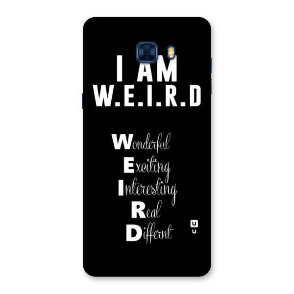 Weird Me Back Case for Galaxy C7 Pro