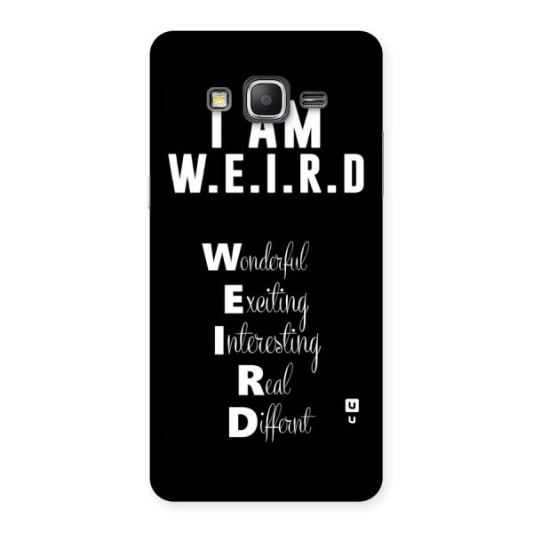 Weird Me Back Case for Galaxy Grand Prime