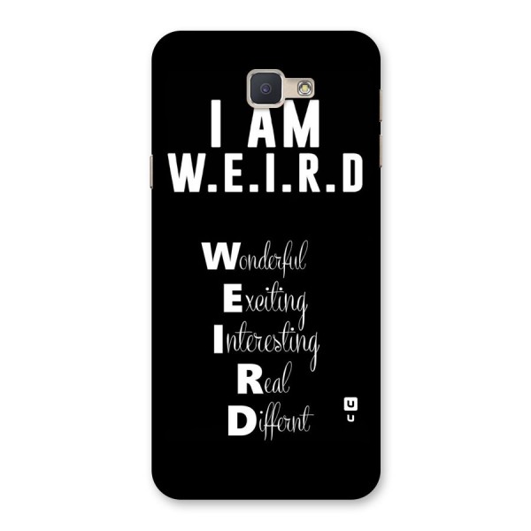 Weird Me Back Case for Galaxy J5 Prime