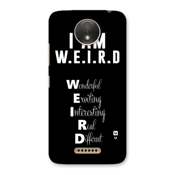 Weird Me Back Case for Moto C Plus